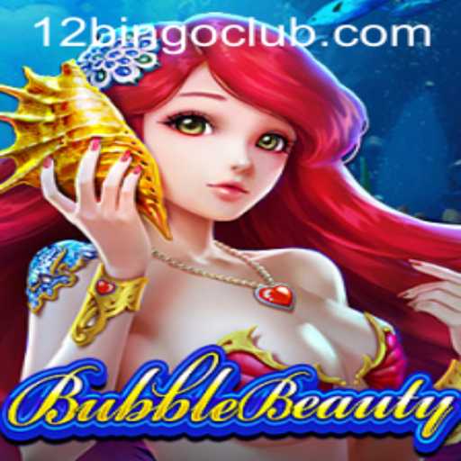 Discover BubbleBeauty: Unveiling the Thrilling World of 12 Bingo