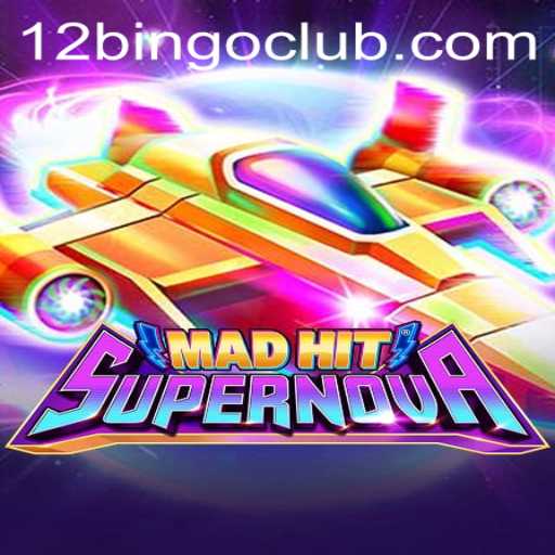 Discover the Thrills of MadHitSupernova: A Journey into 12 Bingo